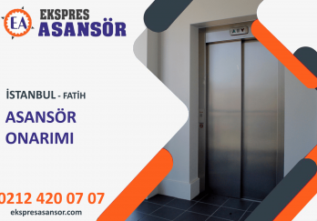 Fatih Asansör Onarımı